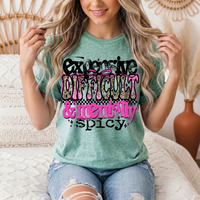 Expensive Difficult & Mentally Spicy Funny Graphic Tee