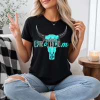 Somebody's Problem Longhorn Premium Graphic Tee