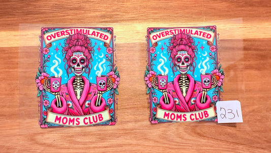 #231 Overstimulated Moms Club