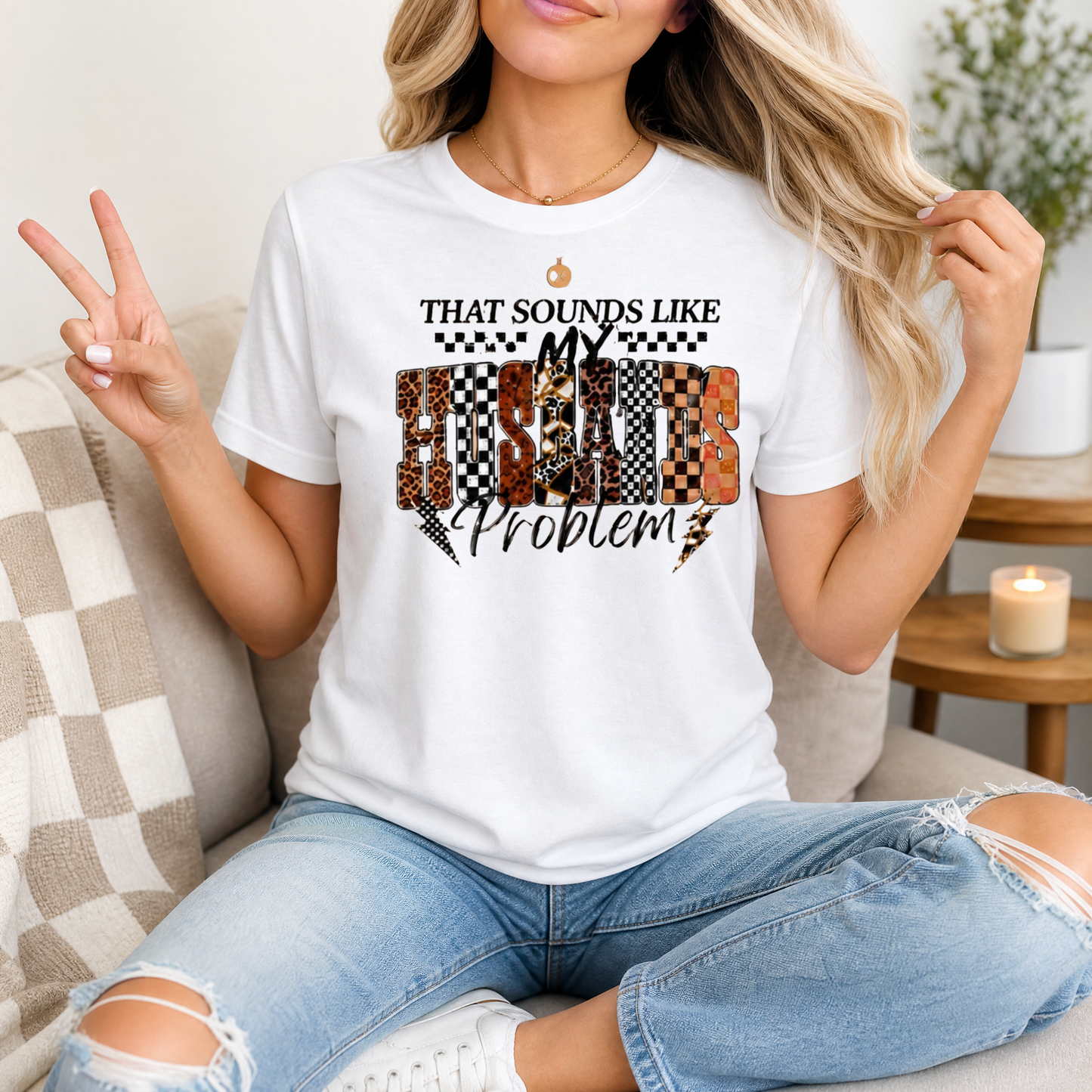 That Sounds Like My Husband's Problem Premium Graphic Tee