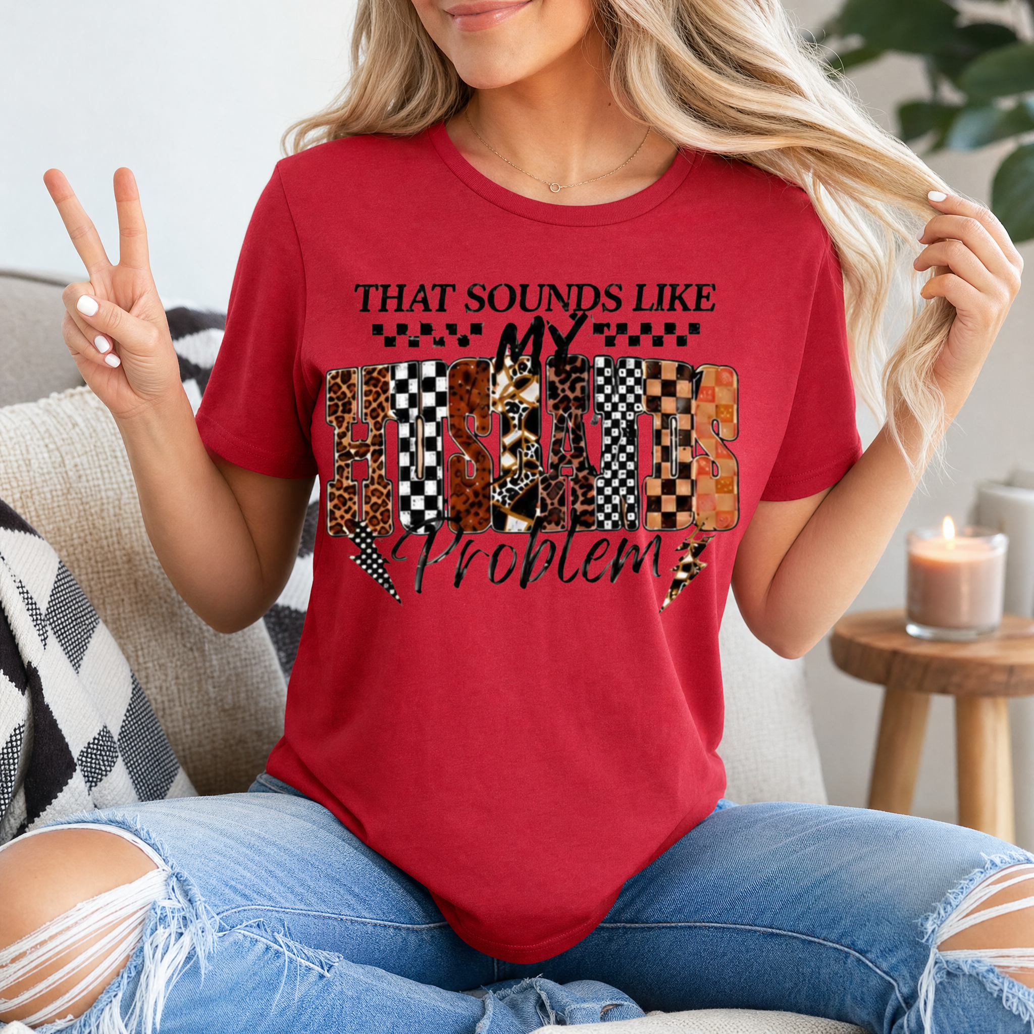 That Sounds Like My Husband's Problem Premium Graphic Tee
