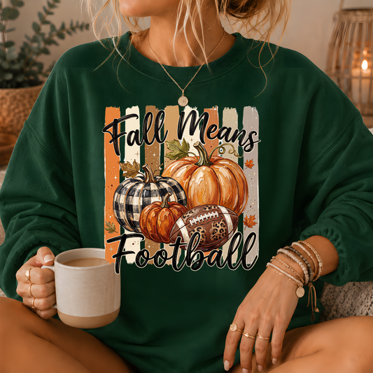 Fall Means Football Pumpkin Crewneck Sweatshirt