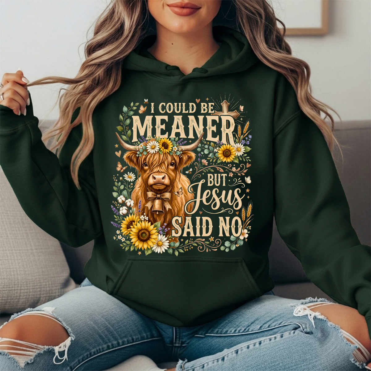 I Could Be Meaner But Jesus Said No Highland Cow Hoodie