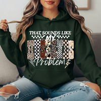 That Sounds Like My Husband's Problem Graphic Hoodie