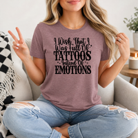 Tattoos Instead of Emotions Premium Graphic Tee