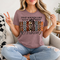 That Sounds Like My Husband's Problem Premium Graphic Tee