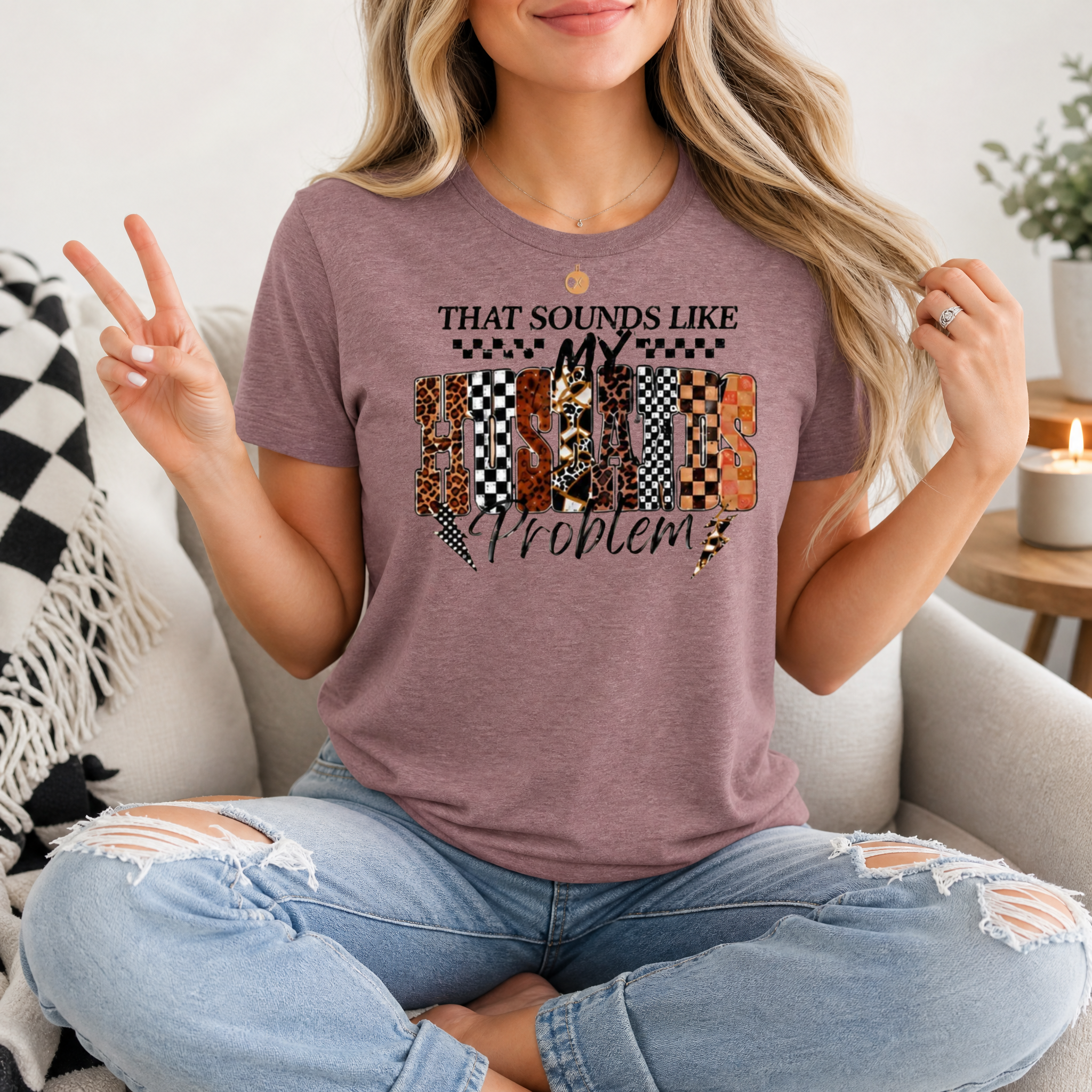 That Sounds Like My Husband's Problem Premium Graphic Tee