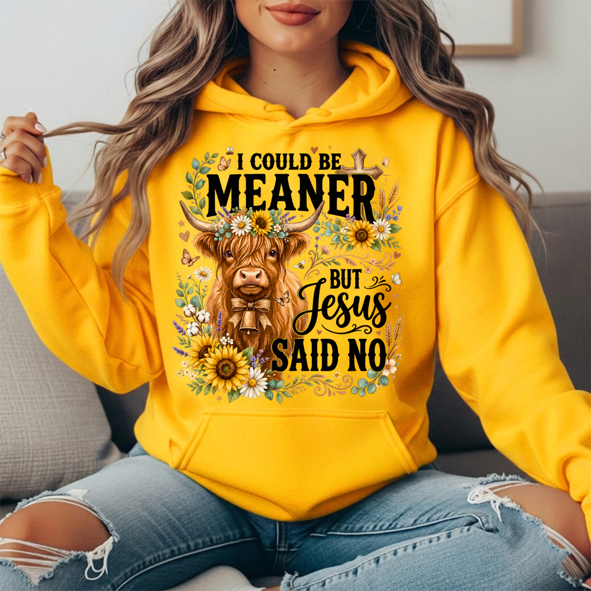I Could Be Meaner But Jesus Said No Highland Cow Hoodie