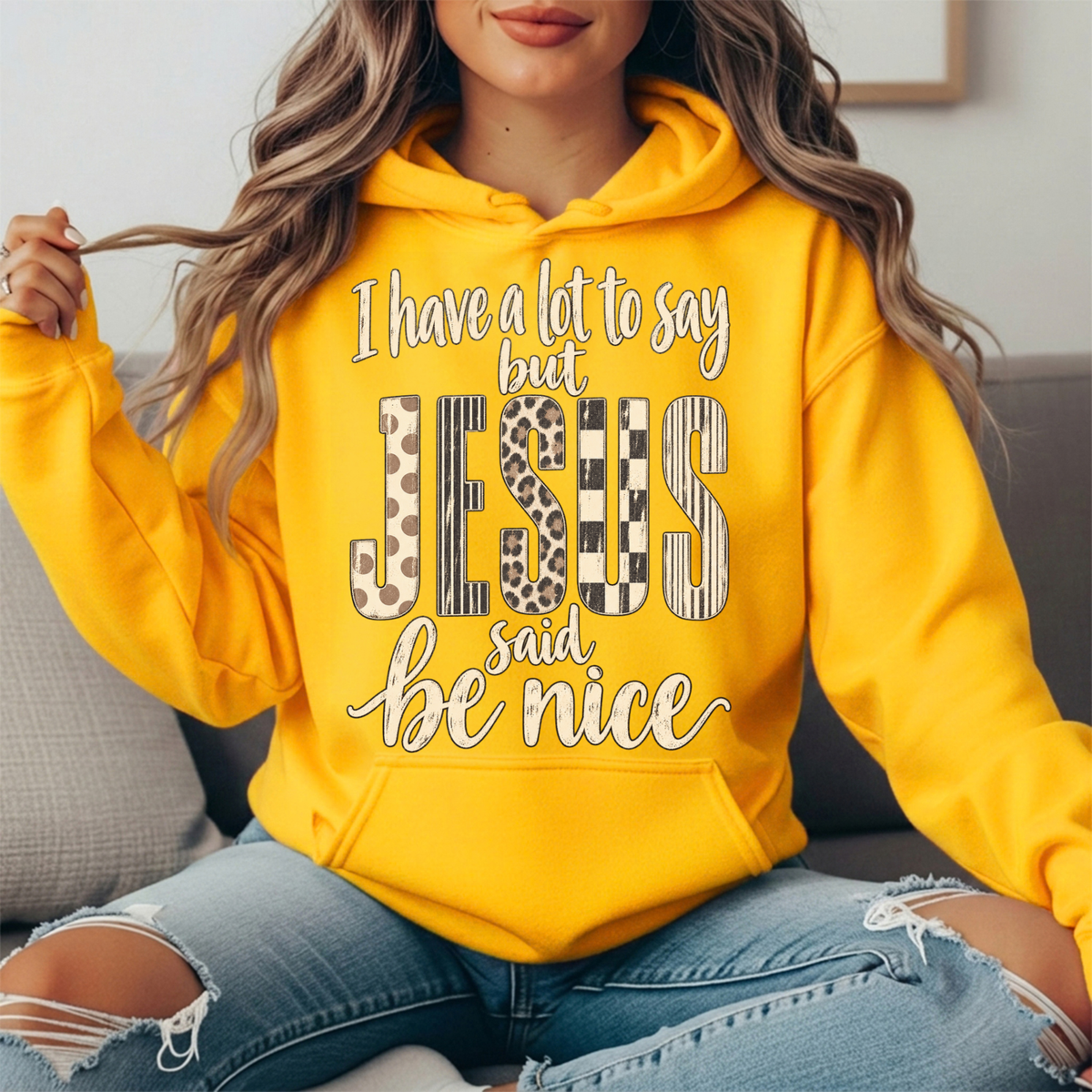 I Have a Lot to Say But Jesus Said Be Nice Graphic Hoodie