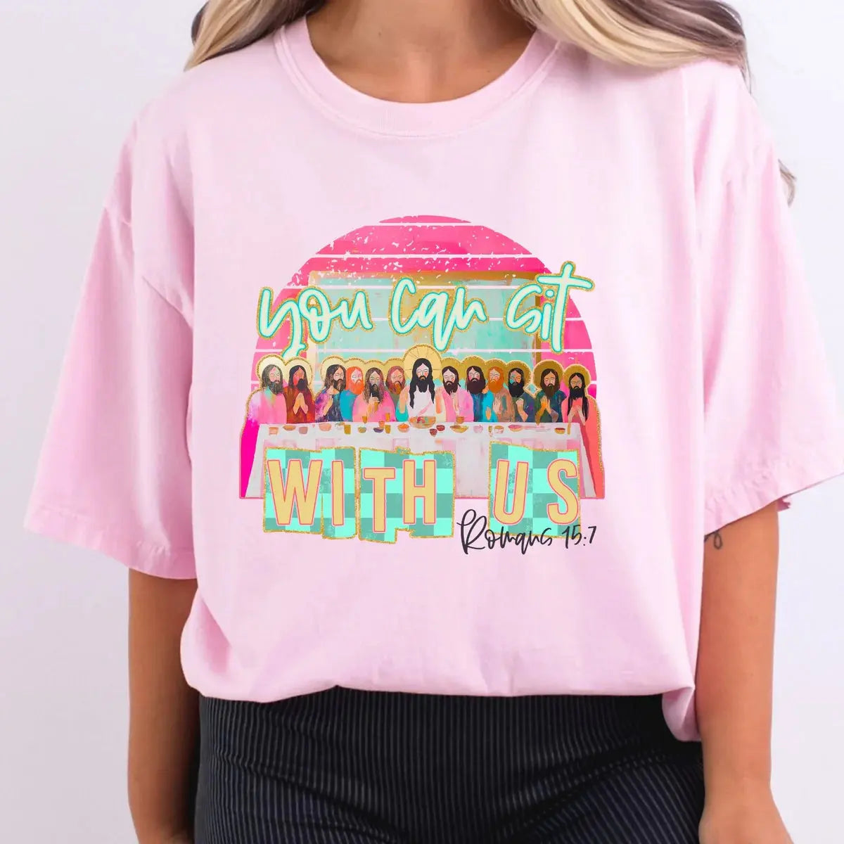 You Can Sit With Us Christian T-Shirt – Last Supper Romans 15:7 Tee K's Krafty Barn
