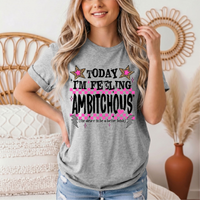 Today I'm Feeling Ambitchous Pink Checkerboard Graphic Tee