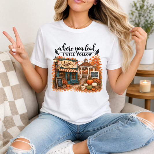 Where You Lead, I Will Follow Premium Graphic Tee