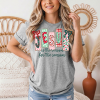 Jesus Is the Reason for the Season Christmas Graphic Tee