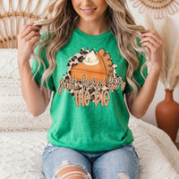 Just Here for the Pie Thanksgiving Graphic Tee