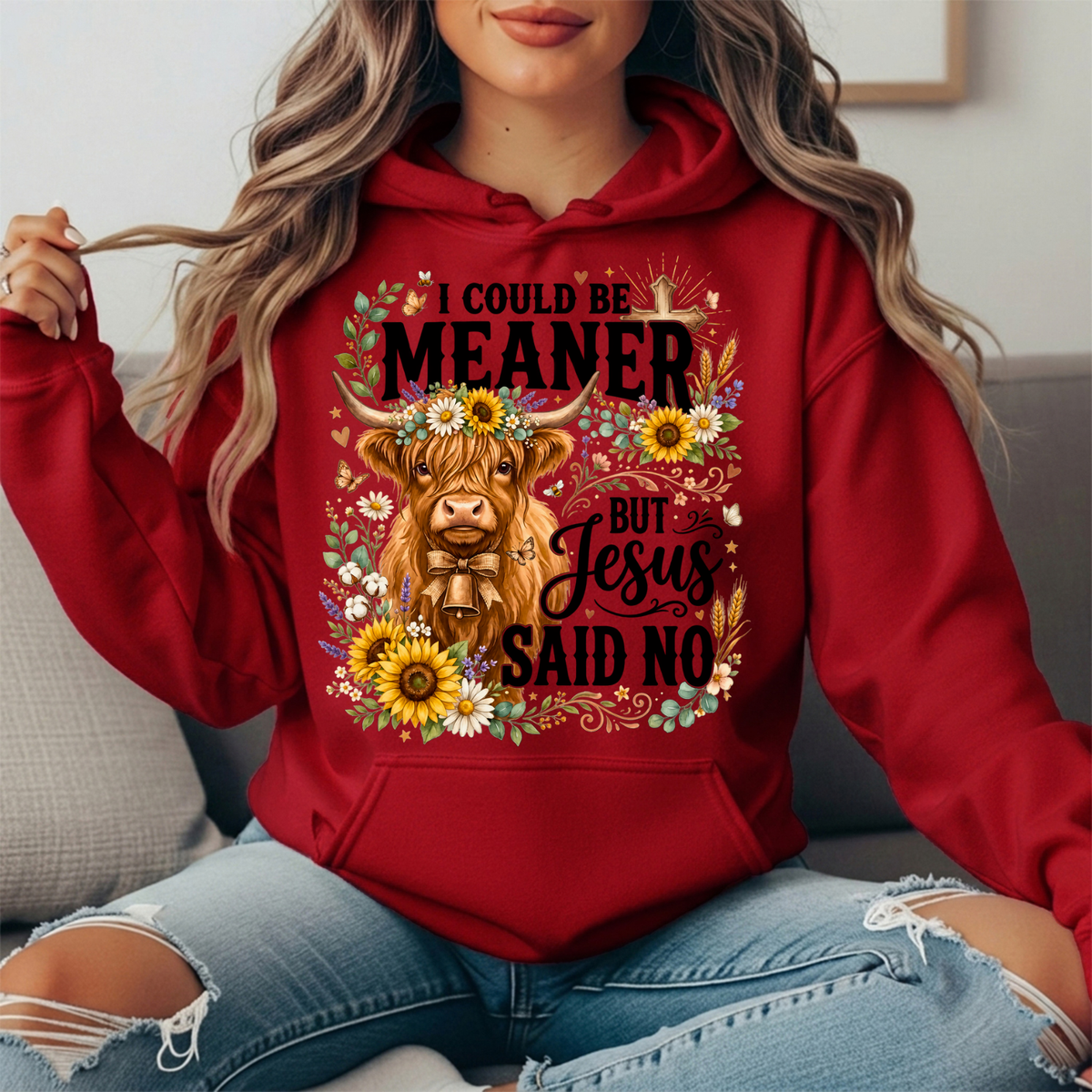 I Could Be Meaner But Jesus Said No Highland Cow Hoodie