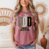 God Is in the Details Christian Graphic Tee