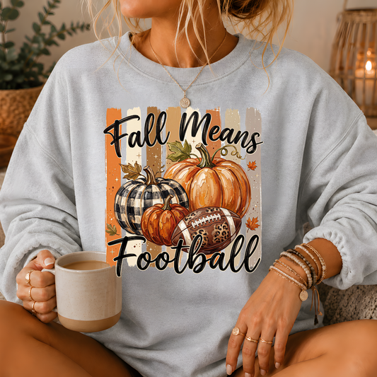 Fall Means Football Pumpkin Crewneck Sweatshirt