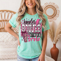 Kinda Boujee Kinda Broke Graphic Tee
