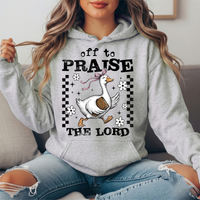 Off to Praise the Lord Goose Graphic Hoodie