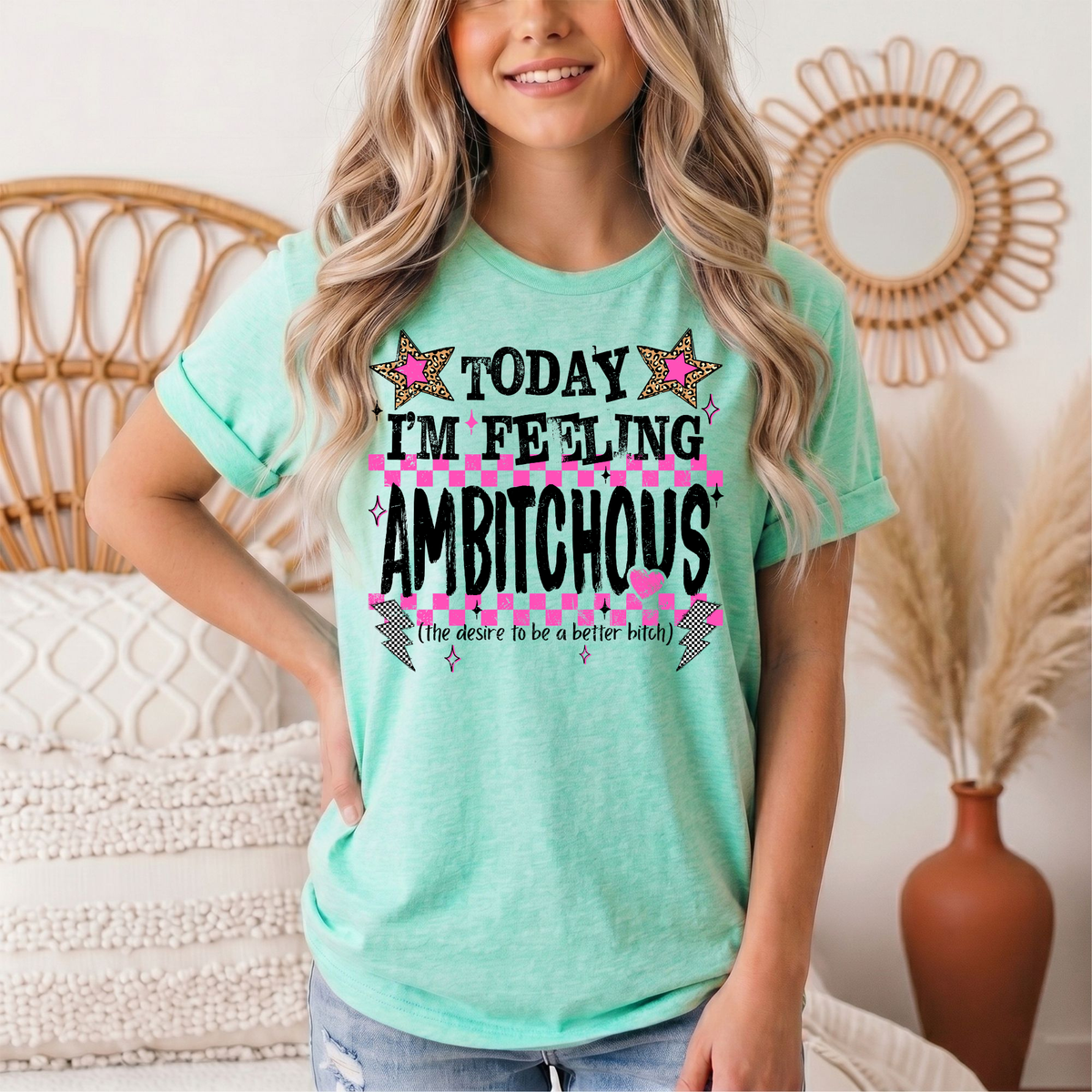 Today I'm Feeling Ambitchous Pink Checkerboard Graphic Tee
