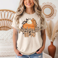 Just Here for the Pie Thanksgiving Graphic Tee