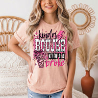 Kinda Boujee Kinda Broke Graphic Tee