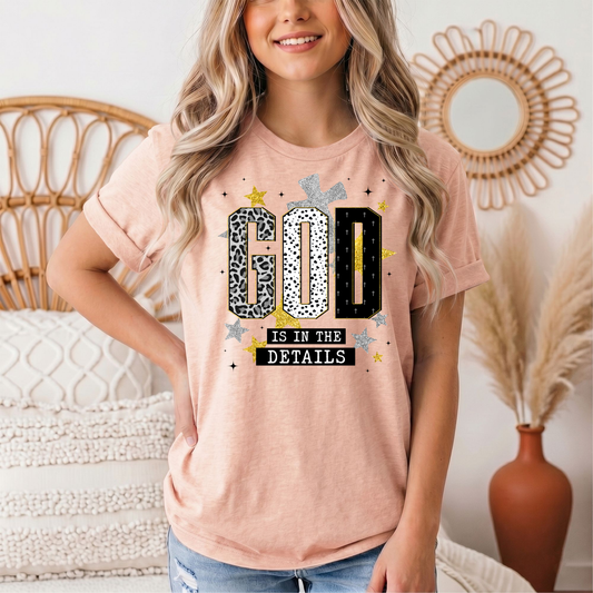 God Is in the Details Christian Graphic Tee