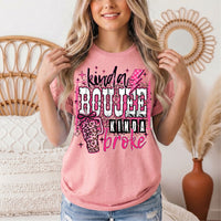 Kinda Boujee Kinda Broke Graphic Tee