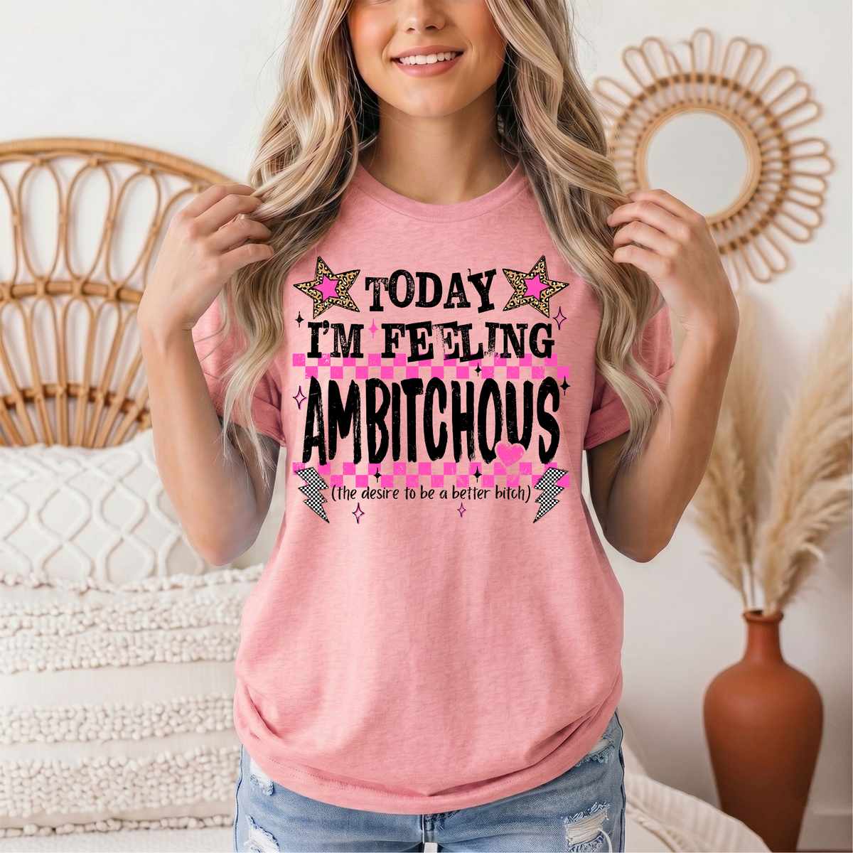 Today I'm Feeling Ambitchous Pink Checkerboard Graphic Tee