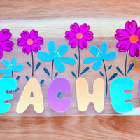 #131 Teacher with flowers K's Krafty Barn