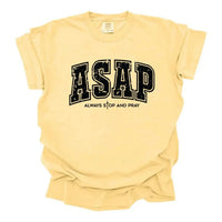 ASAP Always Stop And Pray Christian Shirt K's Krafty Barn