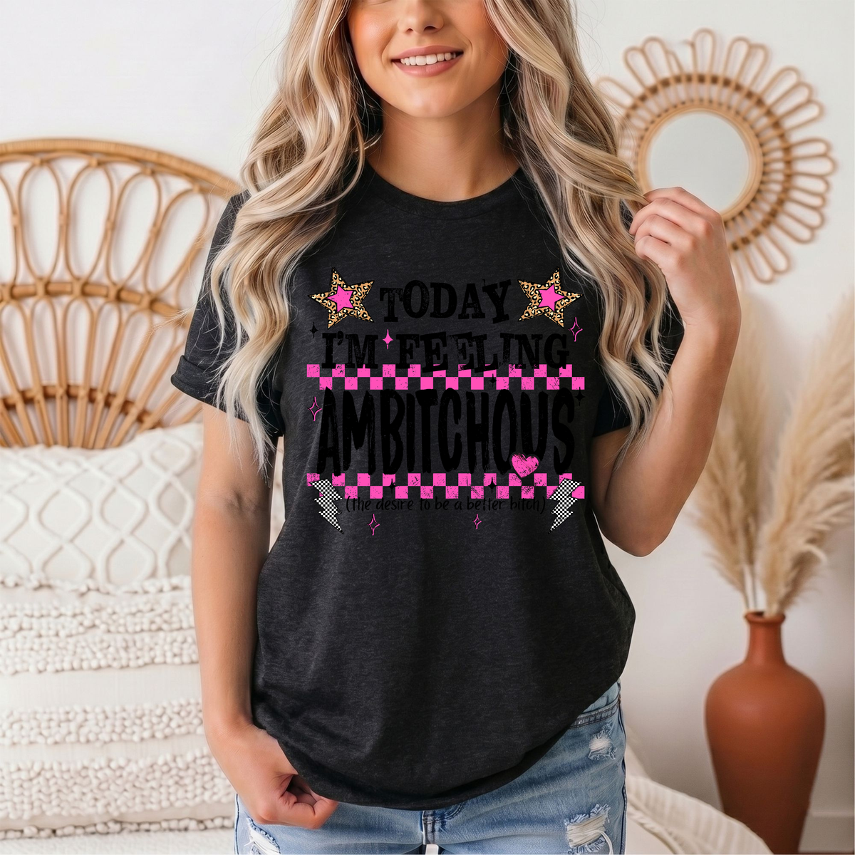 Today I'm Feeling Ambitchous Pink Checkerboard Graphic Tee