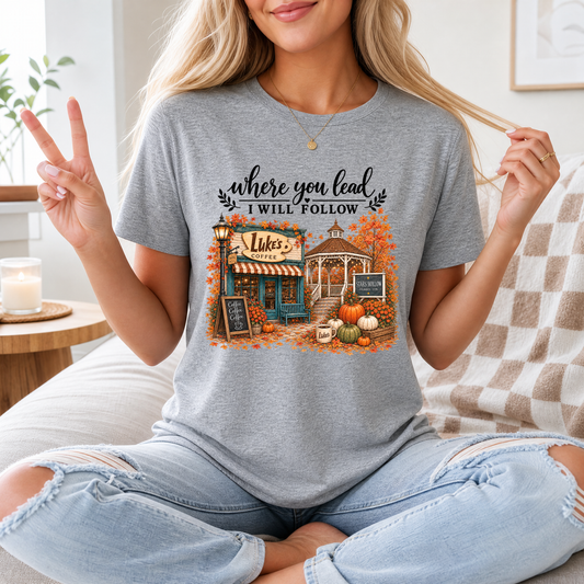 Where You Lead, I Will Follow Premium Graphic Tee
