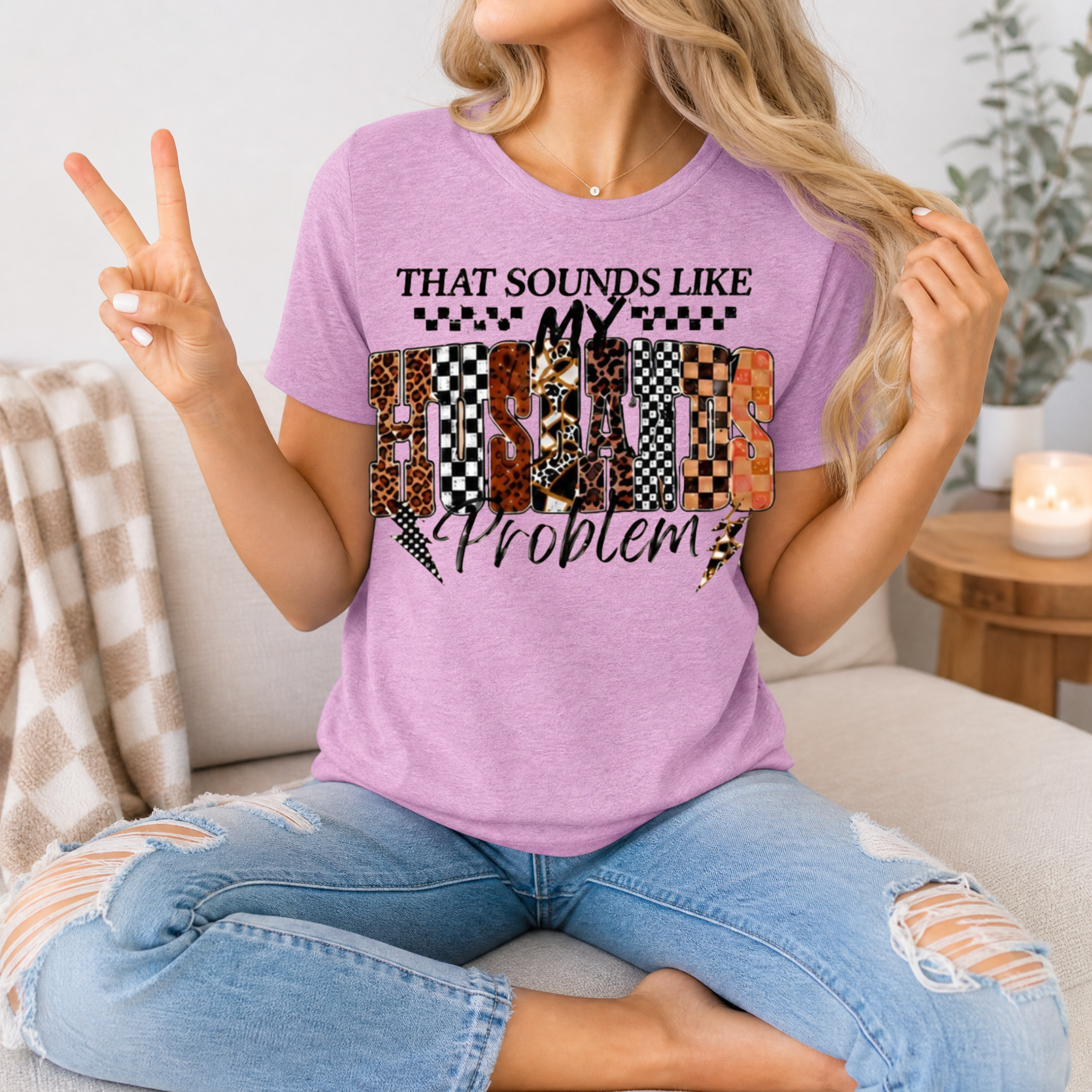 That Sounds Like My Husband's Problem Premium Graphic Tee