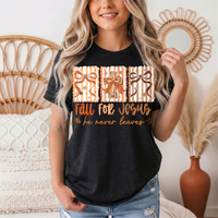 Fall for Jesus He Never Leaves Christian Graphic Tee