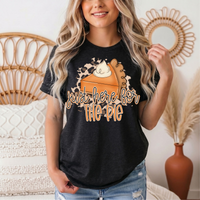 Just Here for the Pie Pumpkin Pie Graphic Tee