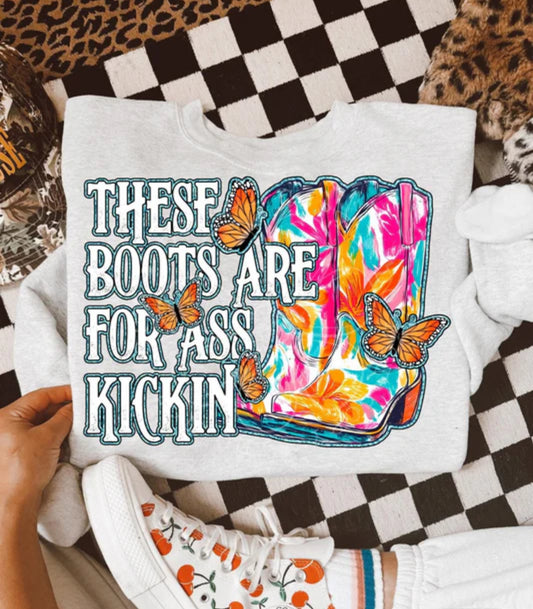 These boots are for ass kickin