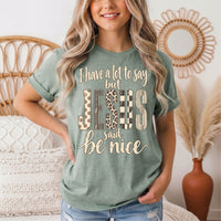 I Have a Lot to Say, but Jesus Says No Christian Graphic Tee