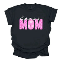 Dance Mom Pink Graphic Tee | Dance Competition Mom Shirt K's Krafty Barn