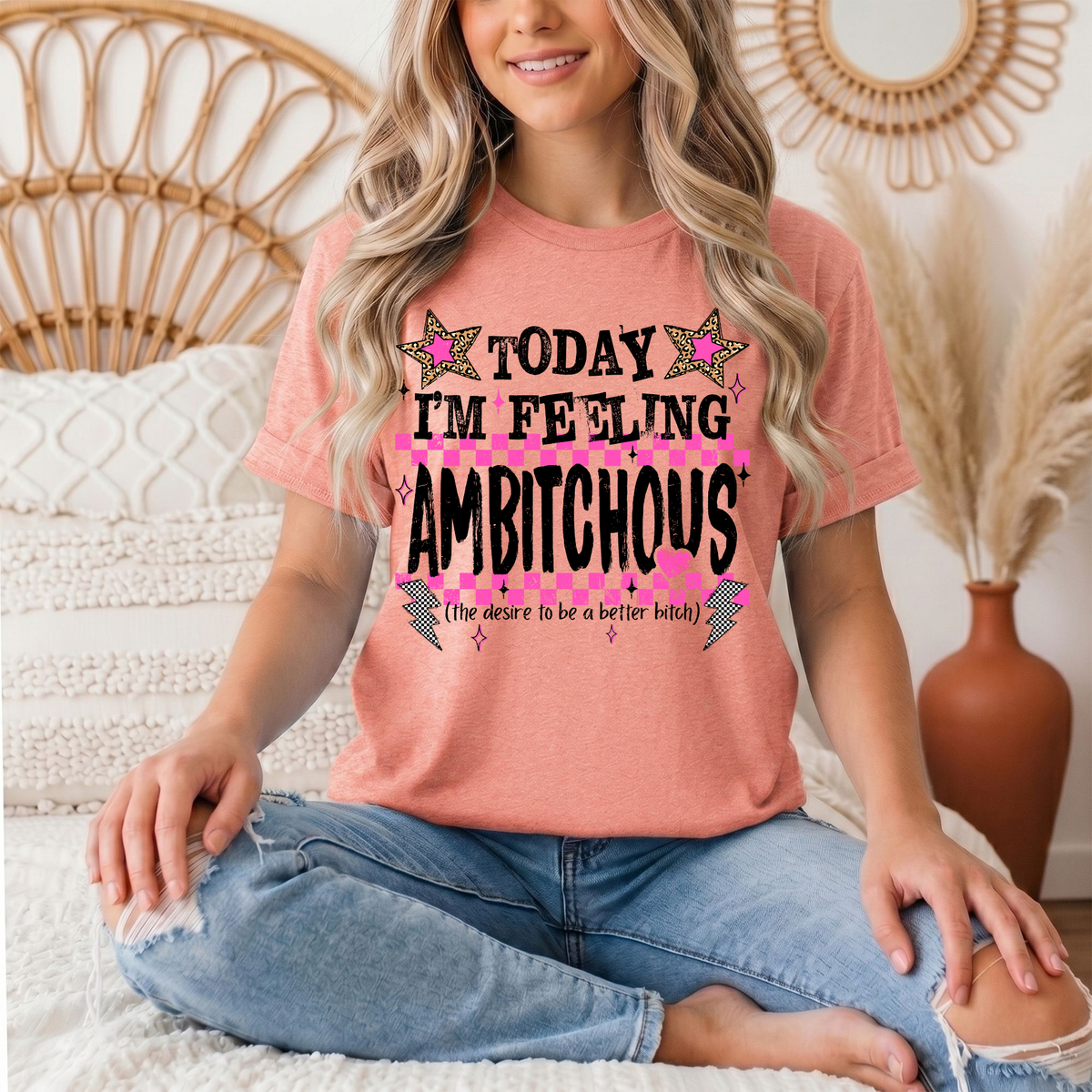 Today I'm Feeling Ambitchous Pink Checkerboard Graphic Tee