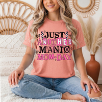 Just Another Manic Mom-Day Graphic Tee
