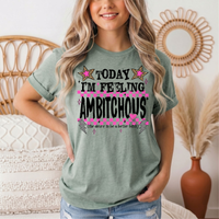 Today I'm Feeling Ambitchous Pink Checkerboard Graphic Tee