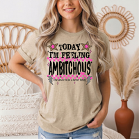 Today I'm Feeling Ambitchous Pink Checkerboard Graphic Tee