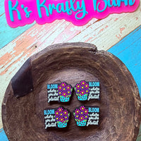 Silicone Focal Bead- Bloom where you are planted K's Krafty Barn