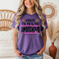 Today I'm Feeling Ambitchous Pink Checkerboard Graphic Tee