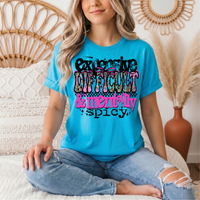 Expensive Difficult & Mentally Spicy Funny Graphic Tee