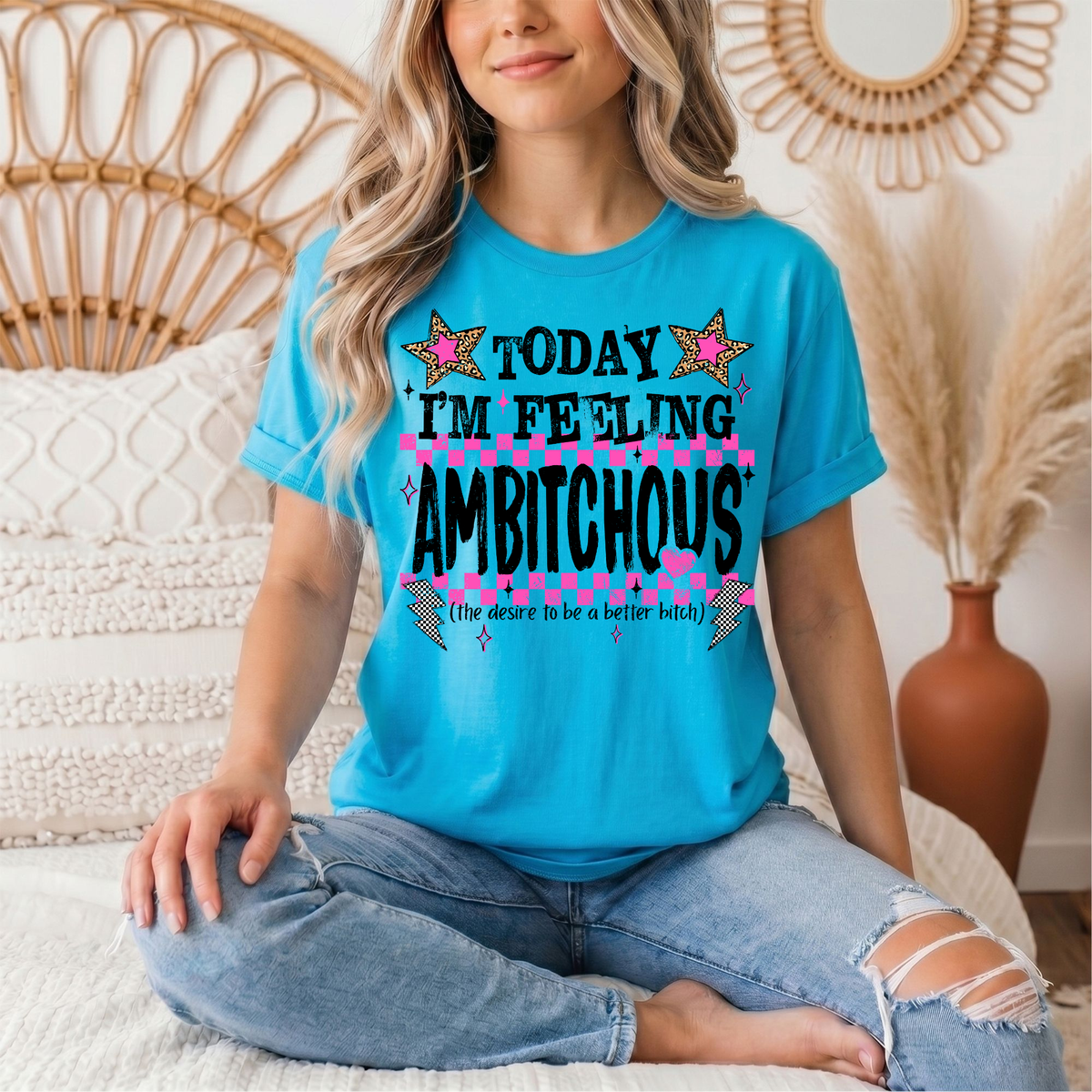 Today I'm Feeling Ambitchous Pink Checkerboard Graphic Tee