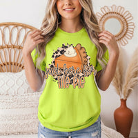 Just Here for the Pie Thanksgiving Graphic Tee
