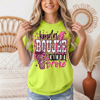 Kinda Boujee Kinda Broke Graphic Tee