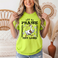 Off To Praise The Lord Christian Graphic Tee